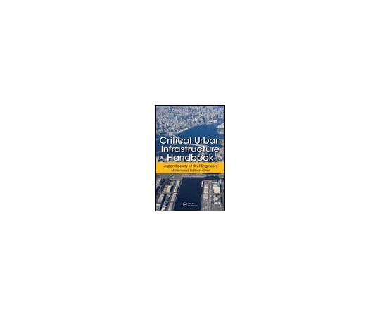 Critical Urban Infrastructure Handbook 978-1-4665-9204-9