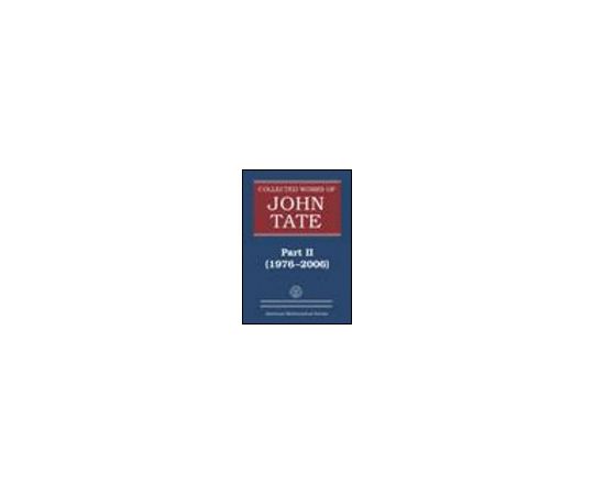 Collected Works of John Tate 978-0-8218-9093-6