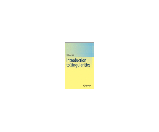 Introduction to Singularities 978-4-431-55080-8