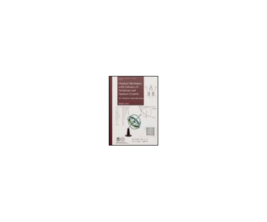 Classical Mechanics with Calculus of Variations and Optimal Control