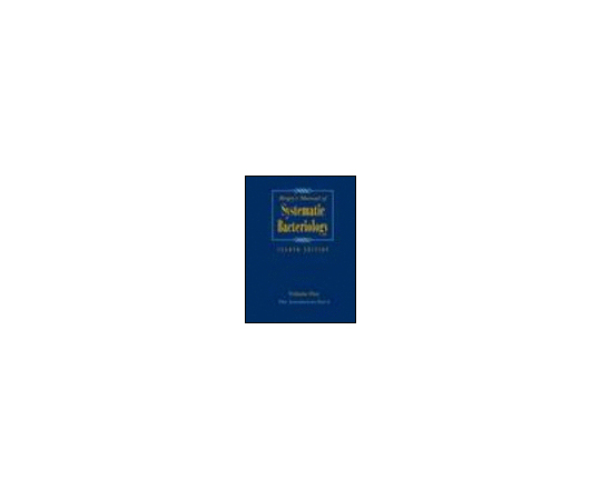 Bergey’s Manual of Systematic Bacteriology 978-0-387-95043-3