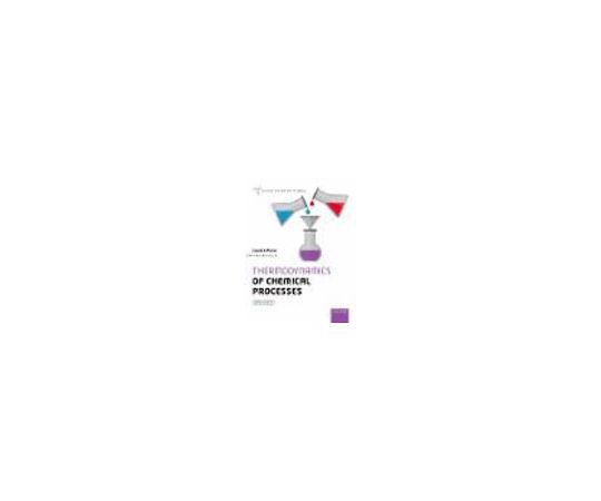 Thermodynamics of Chemical Processes