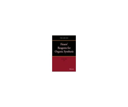 63-9291-98Fiesers' Reagents for Organic Synthesis 978-1-118-94280-2