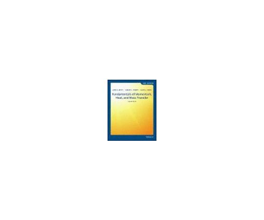 Fundamentals of Momentum, Heat and Mass Transfer