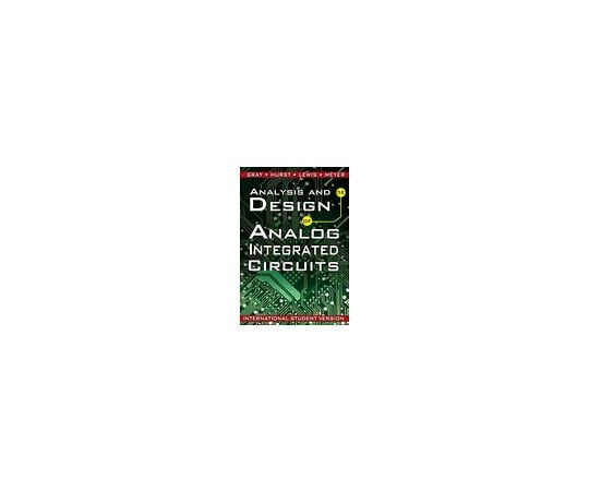 Analysis and Design of Analog Integrated Circuits 978-0-470-39877-7