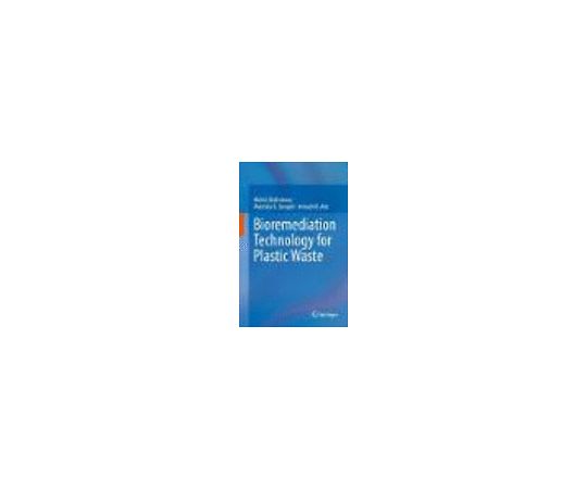 Bioremediation Technology for Plastic Waste