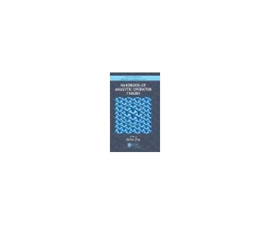 Handbook of Analytic Operator Theory 978-1-138-48641-6
