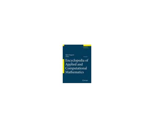 Encyclopedia of Applied and Computational Mathematics