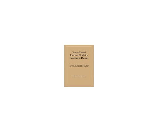 Tensor-Valued Random Fields for Continuum Physics