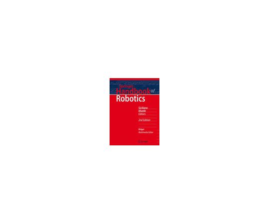 Springer Handbook of Robotics 978-3-319-32550-7