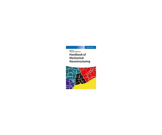Handbook of Mechanical Nanostructuring