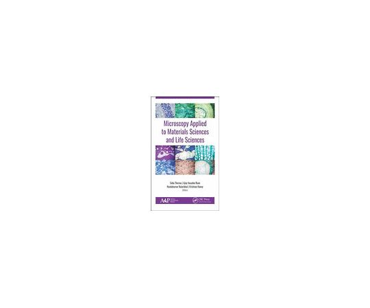 Microscopy Applied to Materials Sciences and Life Sciences