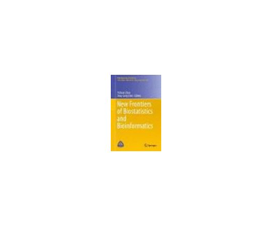 New Frontiers of Biostatistics and Bioinformatics 978-3-319-99388-1