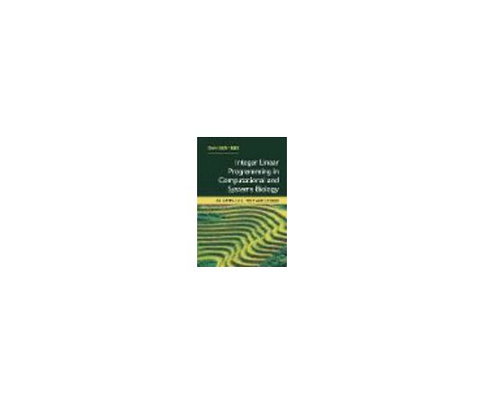 Integer Linear Programming in Computational and Systems Biology