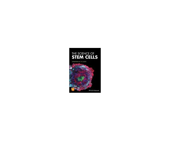 The Science of Stem Cells