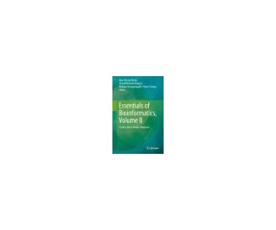 Essentials of Bioinformatics, Volume II