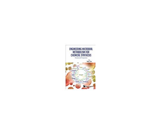 Engineering Microbial Metabolism For Chemical Synthesis