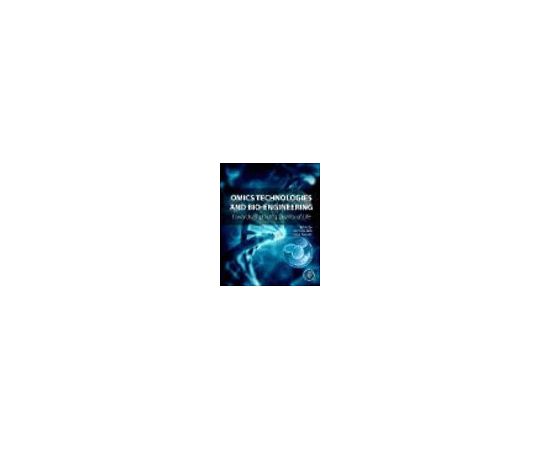 Omics Technologies and Bio-Engineering Vol.1 978-0-12-804659-3