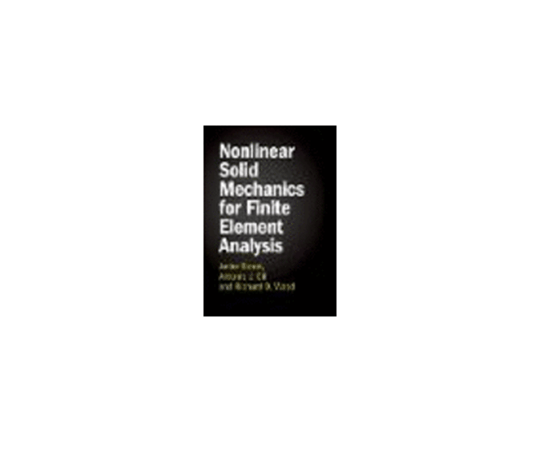 67-5045-39 Nonlinear Solid Mechanics For Finite Element Analysis 2 ...