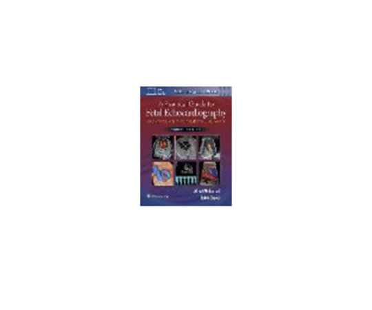 67-5136-83 A Practical Guide to Fetal Echocardiography 978-1